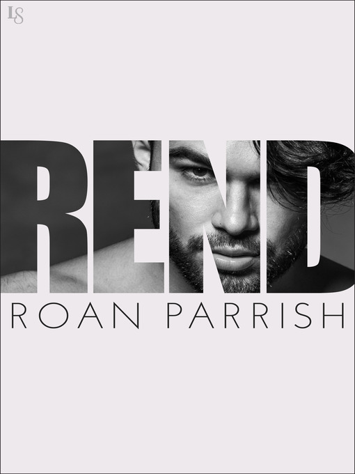 Title details for Rend by Roan Parrish - Available